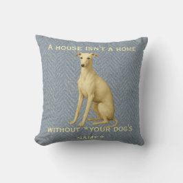 Whippet-Kissen 'Ein Haus ist kein Zuhause ohne ... Kissen