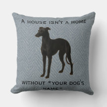 Whippet-Kissen 'Ein Haus ist ohne ... kein Zuhause