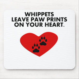 Whippets verlassen Tatzen-Drucke auf Ihrem Herzen Mousepad