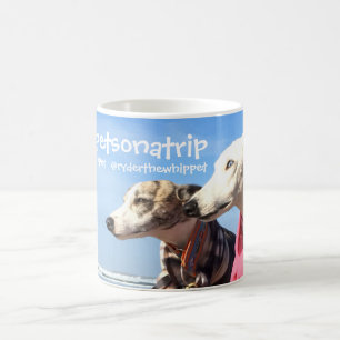 #whippetsonatrip Tasse