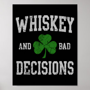 Whiskey And D Entscheidungen Irischer St Patricks Poster