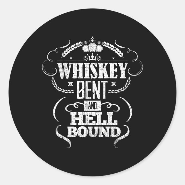 Whiskey Bent and Hell Bourbon Drink Runder Aufkleber (Vorderseite)