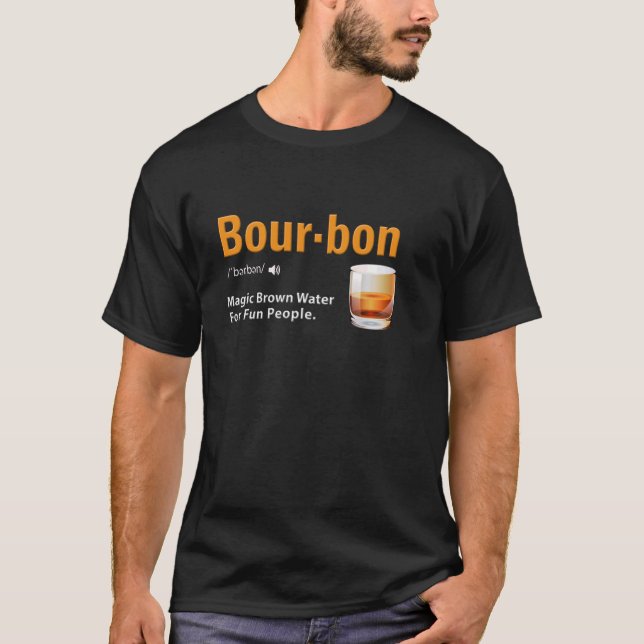 Whiskey Bourbon Definition Magie Braun Wasser Kent T-Shirt (Vorderseite)