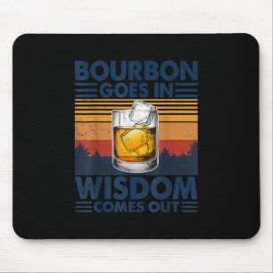 Whiskey Bourbon geht in Weisheit hervor Mousepad
