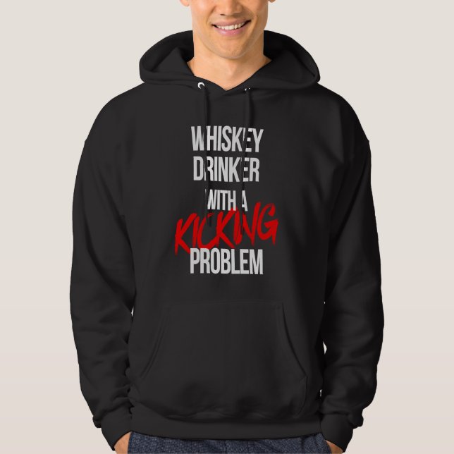 Whiskey Drinker With a Kicking Problem  Karate Wor Hoodie (Vorderseite)