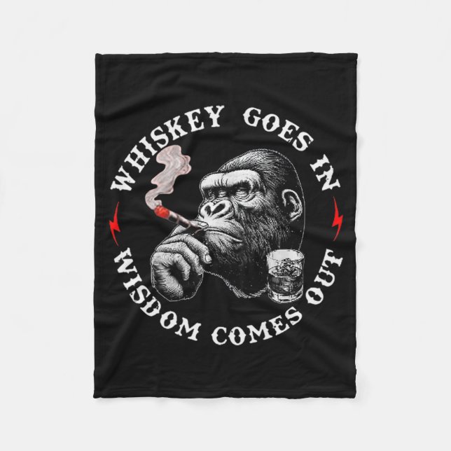 Whiskey Goes In Wisdom Comes Out Funny Monkey (on  Fleecedecke (Vorderseite)