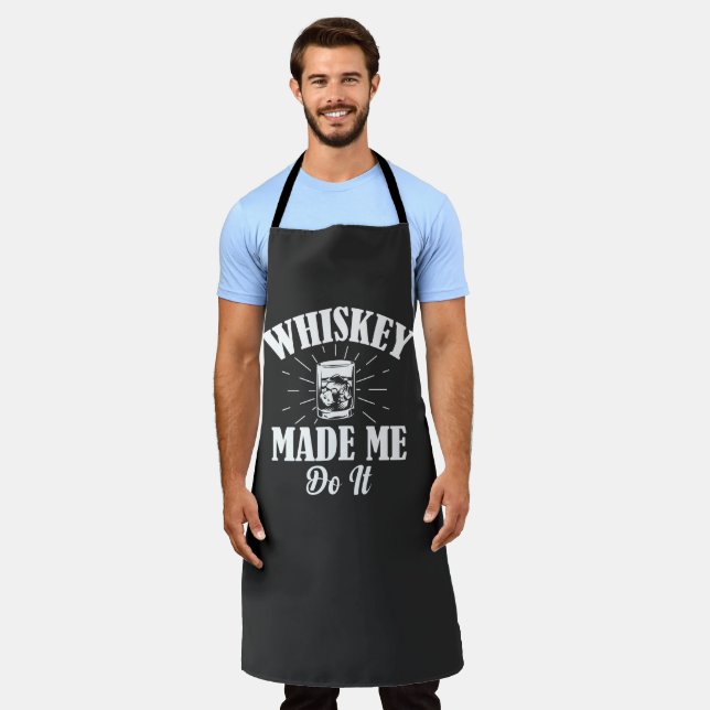 Whiskey hat mich dazu gebracht, es Schürze zu mach (Getragen)