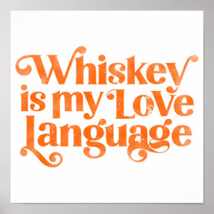 Whiskey ist meine Liebe. Niedlicher Alkohol Poster