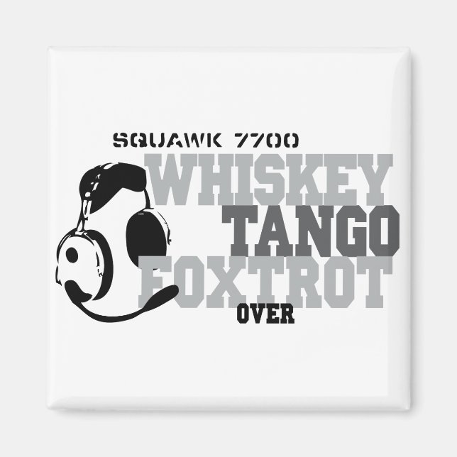 Whiskey Tango Foxtrot - Aviation Spaß Magnet (Vorne)