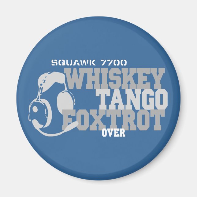 Whiskey Tango Foxtrot - Aviation Spaß Magnet (Vorne)