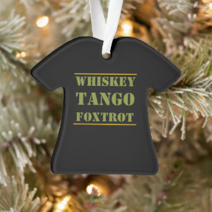 Whiskey Tango Foxtrot WTF