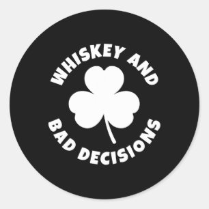Whiskey und D-Entscheidungen Lustiger St. Patrick' Runder Aufkleber