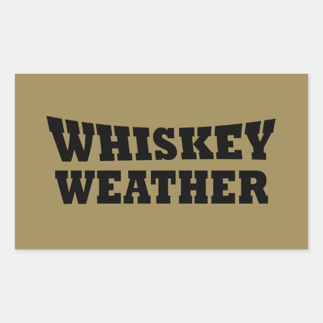 Whiskey Wetter lustige Trinkkurse Rechteckiger Aufkleber (Vorderseite)