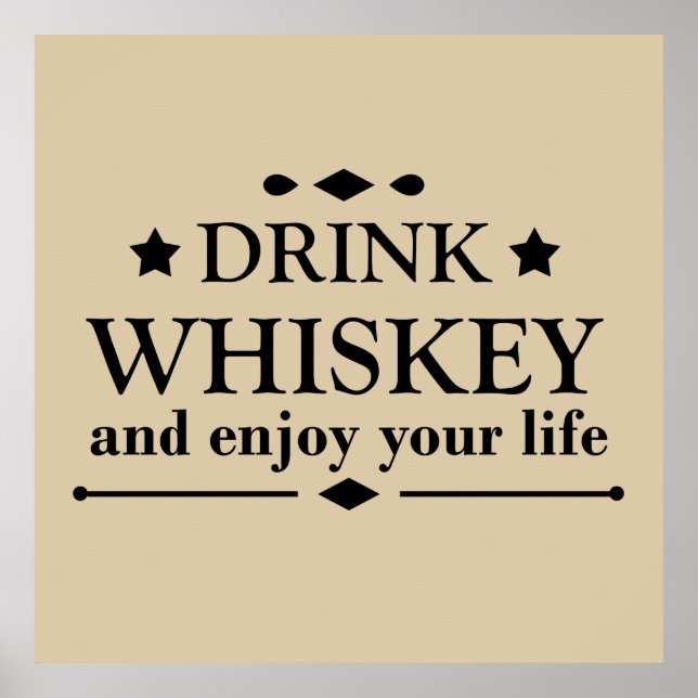 Whiskey zitiert lustige Alkoholkonsum Redewendunge Poster (Vorne)