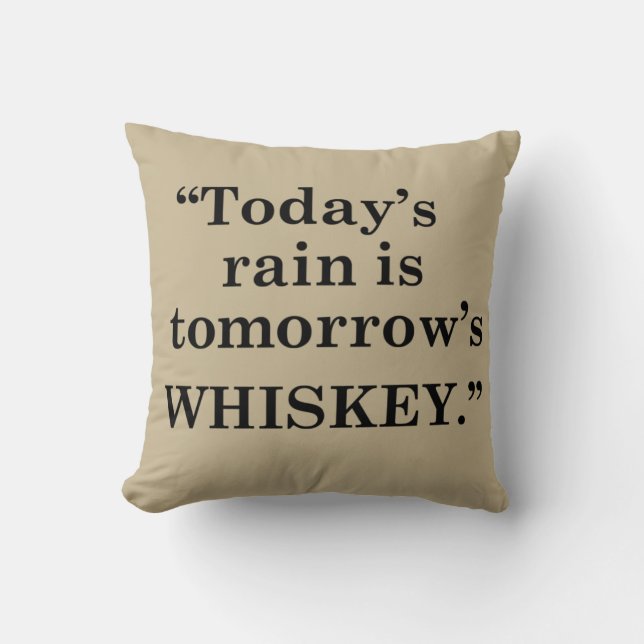 Whiskey zitiert lustige Redewendungen zum Trinken Kissen (Vorderseite)