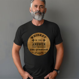 Whiskey zitiert lustige Redewendungen zum Trinken T-Shirt