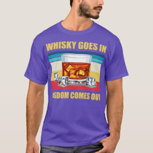 Whisky kommt in Weisheit aus dem sonnigen Whiskyge T-Shirt