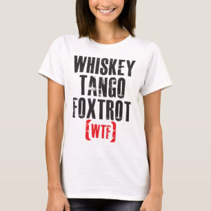 Whisky-Tango Foxtrot - WTF - Schwarzes T-Shirt