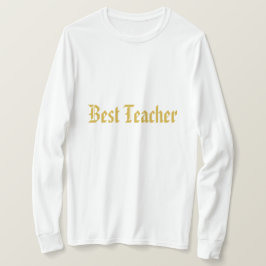 White Best Teacher T - Shirt