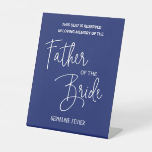 White Blue Father of Bride Memorial Chair Hochzeit Sockelschild