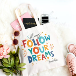 White Colorful Motivation Zitat Folgen Sie Ihren T Tragetasche