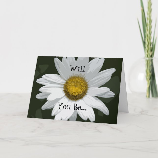 White Daisy Blume wird meine Bridesmaid sein Einladung (Vorderseite)