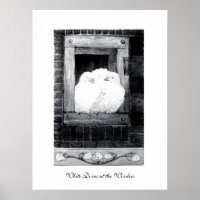 WHITE DOVES AT THE WINDOW, black and white