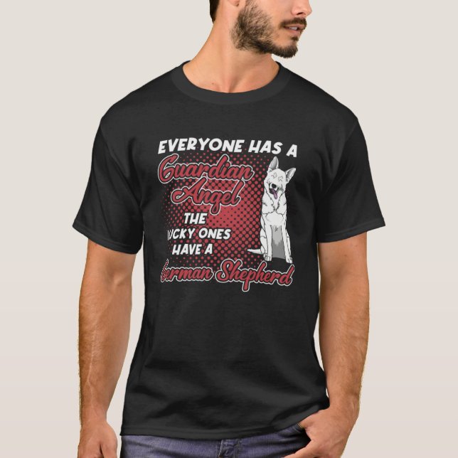 White German Shepherd Is My Guardian Angel  Dog Ow T-Shirt (Vorderseite)