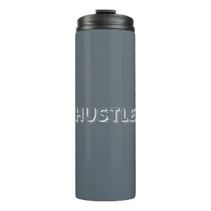 White Hustle Moderne Typografie Thermosbecher