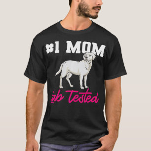 White Labrador Retriever Mama White Labrador getes T-Shirt