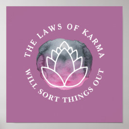 White Lotus Karma Motivierend Zitat Dark Mauve Poster