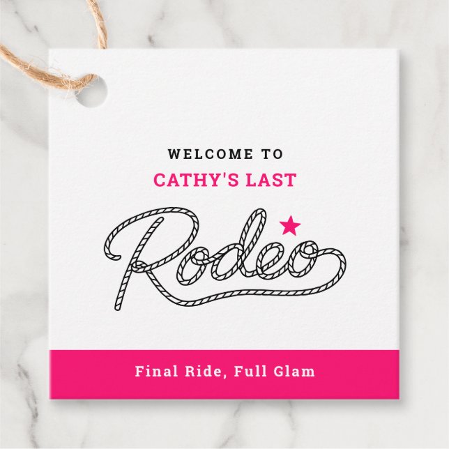 White Pink Last Rodeo Bachelorette Party Geschenkanhänger (Vorderseite)