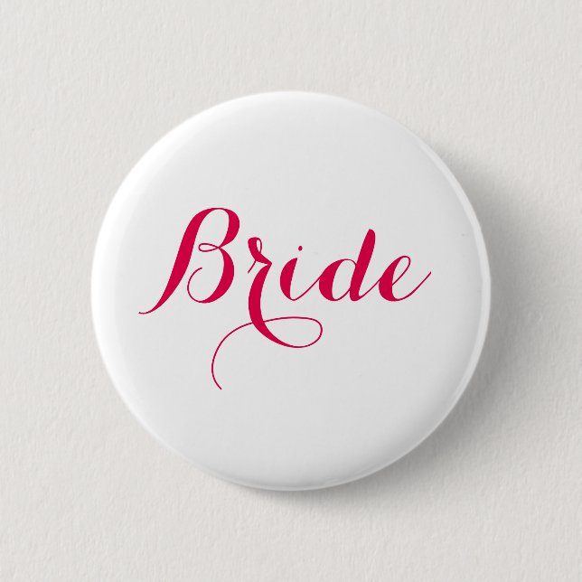 White Pink Script Wedding Bride Button (Vorderseite)