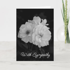 White Roses Black and White Sympathy Card Karte