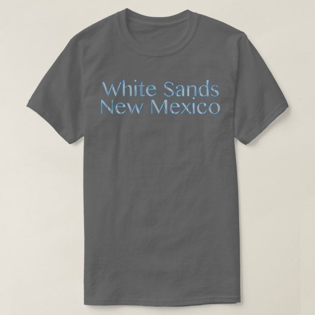 White Sands New Mexico eingebettet T-Shirt (Design vorne)