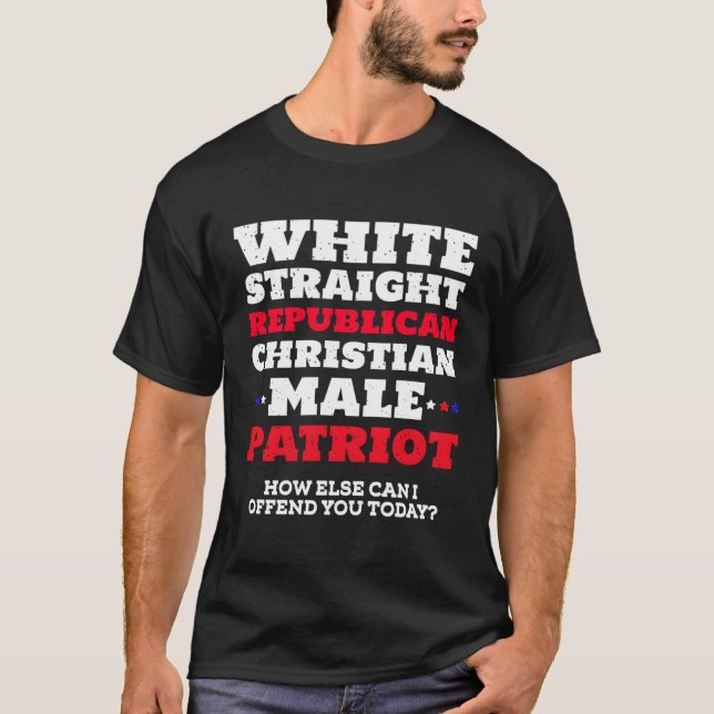 White Straight republikanische Christliche männlic T-Shirt (Vorderseite)
