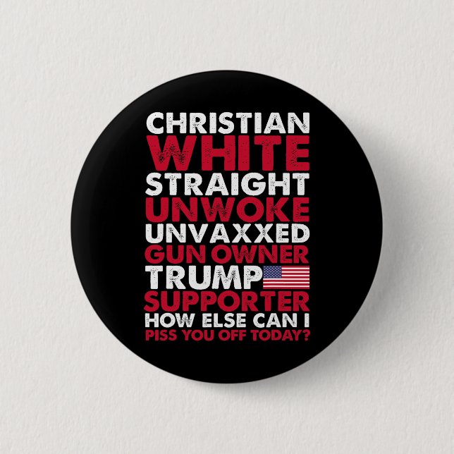 White Straight Unwok Unvaxxed Trump Unterstützer d Button (Vorderseite)