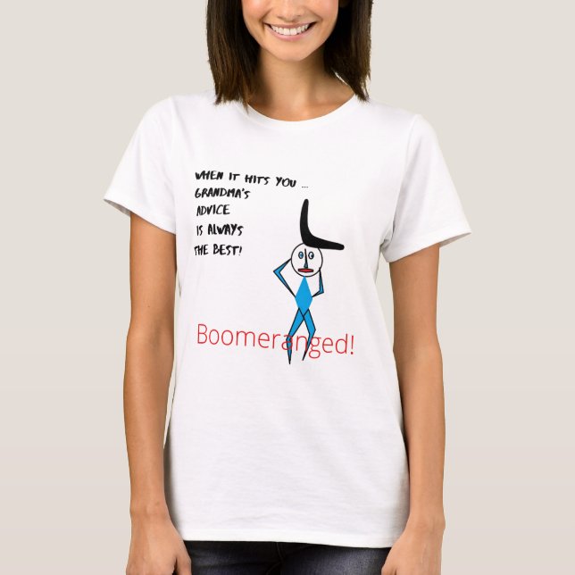 White T-Shirt Oma's Advice Boomerang (Vorderseite)
