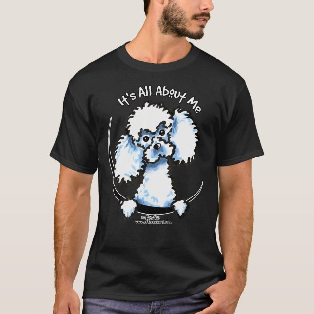 White Toy Poodle alles über mich Angepasst T-Shirt (Vorderseite)