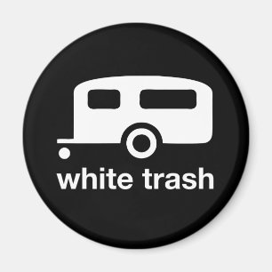 White Trashanhängerikone - Wohnwagensiedlung Magnet