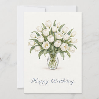 White Tulips Happy Birthday Mitteilungskarte