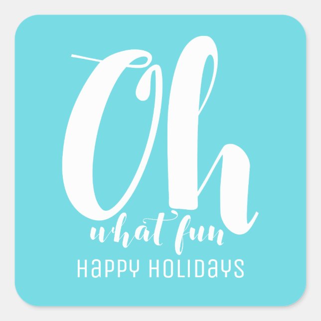 White Türkise Oh What Fun Holiday Stickers (Vorderseite)