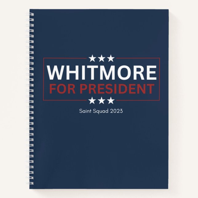 Whitmore für Präsident Notebook Notizbuch (Vorderseite)