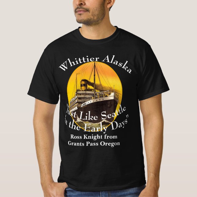 Whittier Alaska wie Seattle am frühen Morgen T-Shirt (Vorderseite)