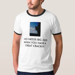 WHO BENÖTIGT GROSSE KRÜGE, WENN SIE EIN GROSSES T-Shirt