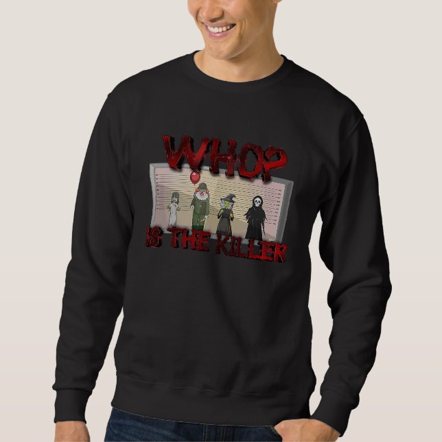 Who is The Killer Halloween Murderer Police Mugsho Sweatshirt (Vorderseite)