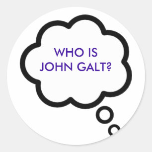 WHO IST JOHN GALT? Gedanken-Wolke Runder Aufkleber