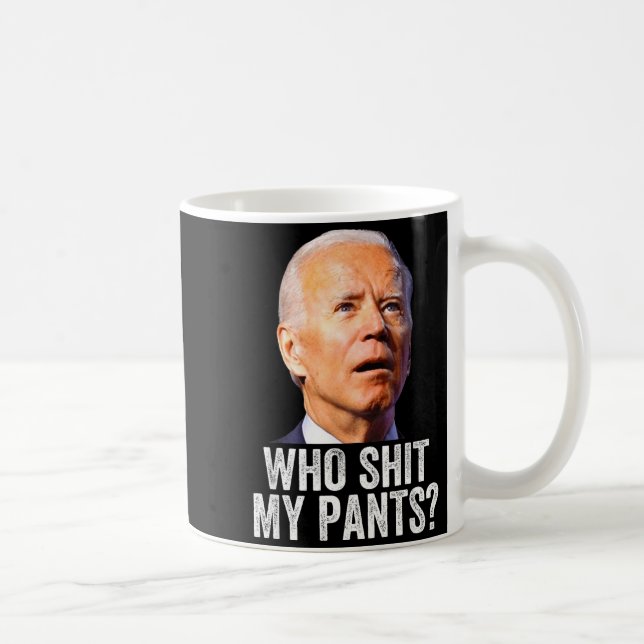 Who My Pants, Funny Anti Joe Biden, Conservative M Kaffeetasse (Rechts)