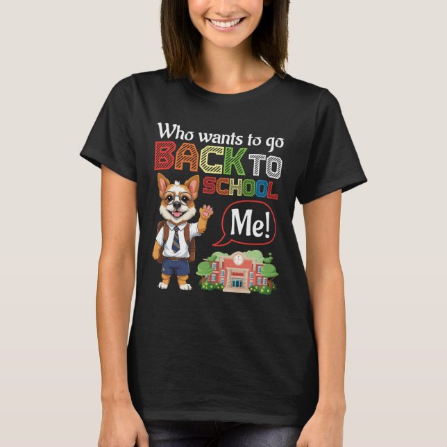 Who Wants To Go Back To School Brussels Griffon Do T-Shirt (Vorderseite)