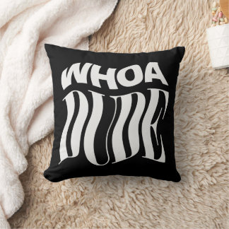 Whoa Typ warf Typografie Kissen
